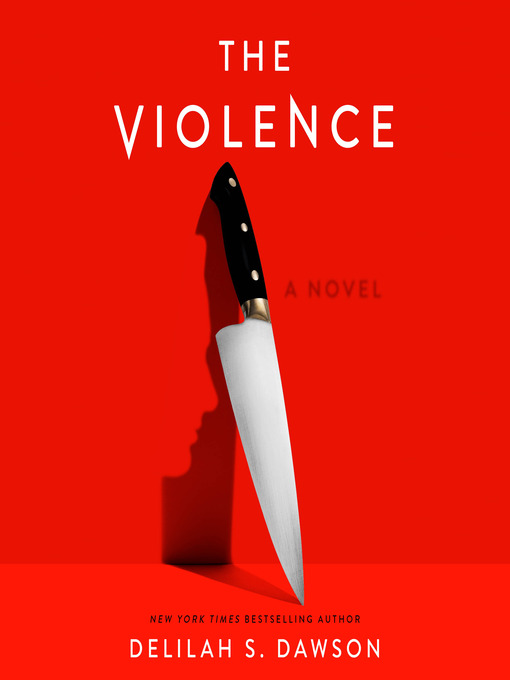 Title details for The Violence by Delilah S. Dawson - Wait list